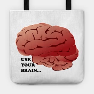 Use Your Brain Black Text Tote