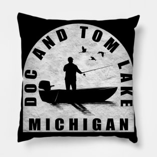 Doc And Tom Lake Fishing Michigan Pillow