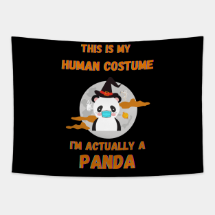 Halloween This Is My Human Costume I'm Actually A Panda Tapestry