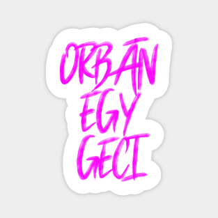 Orbán egy Geci Magnet