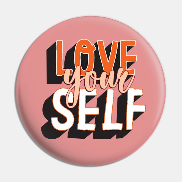 Love Yourself Pin by RainbowAndJackson