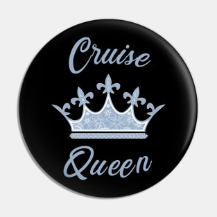 Cruise Queen - Cruise Vacation Design Pin