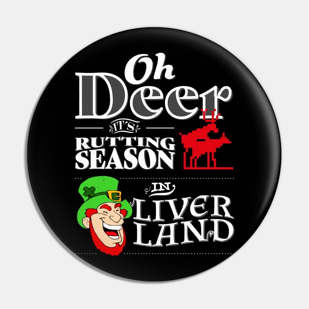 Oh Deer its rutting season in liver land I Irish Leprechaun Pin by holger.brandt