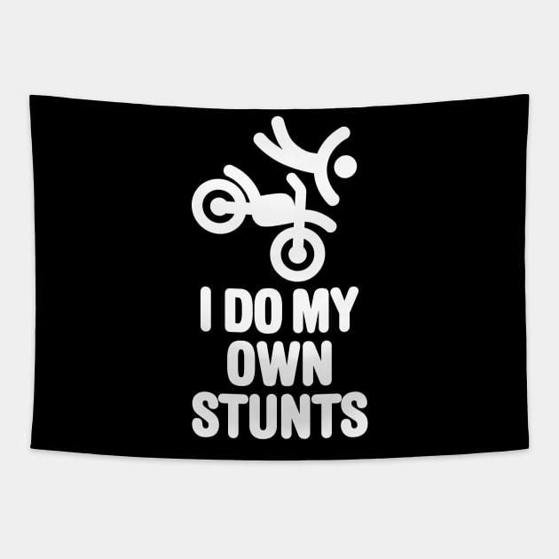 I do my own stunts - motocross Tapestry by LaundryFactory