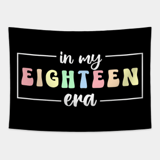 In My Eighteen Era Cute Design For Girls, Hello Eighteen Est 2005 Saying, 18th Birthday Party Tapestry