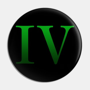 Green Roman Numeral 4 IV Pin