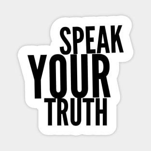 Speak your truth. Tell your story. #metoo Magnet