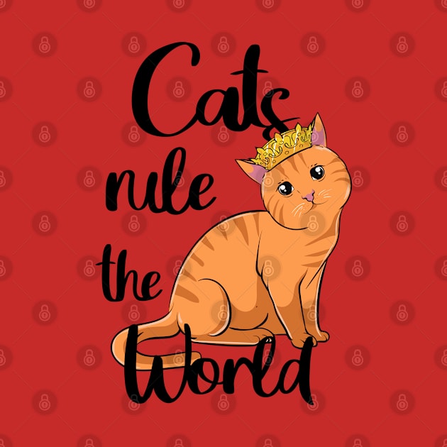 Cats rule the world. by theanimaldude
