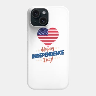 HAPPY INDEPENDENCE DAY Phone Case