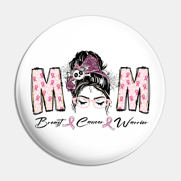 Mom Breast Cancer Warrior Pin by TsunamiMommy