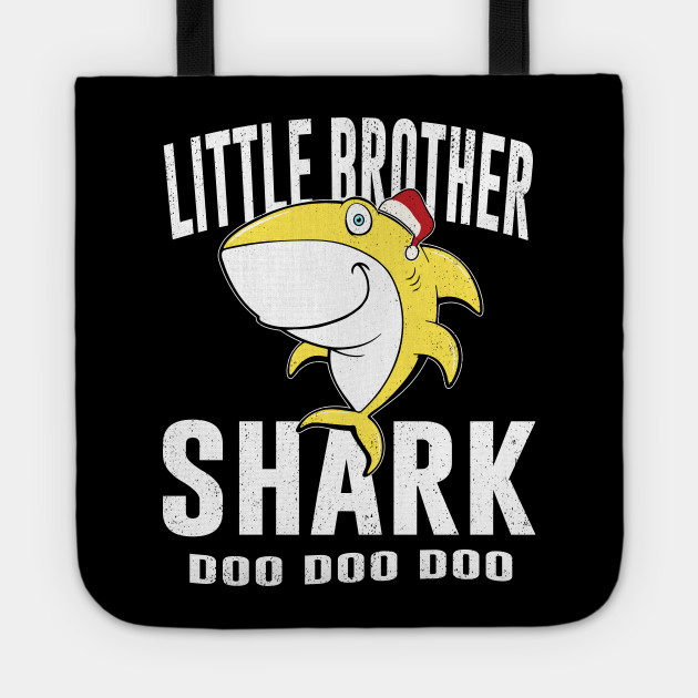 Little Brother Shark Tshirt Birthday Thanksgiving Christmas Little Brother Shark Tote Teepublic