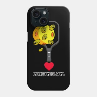 I Love Pickleball Phone Case