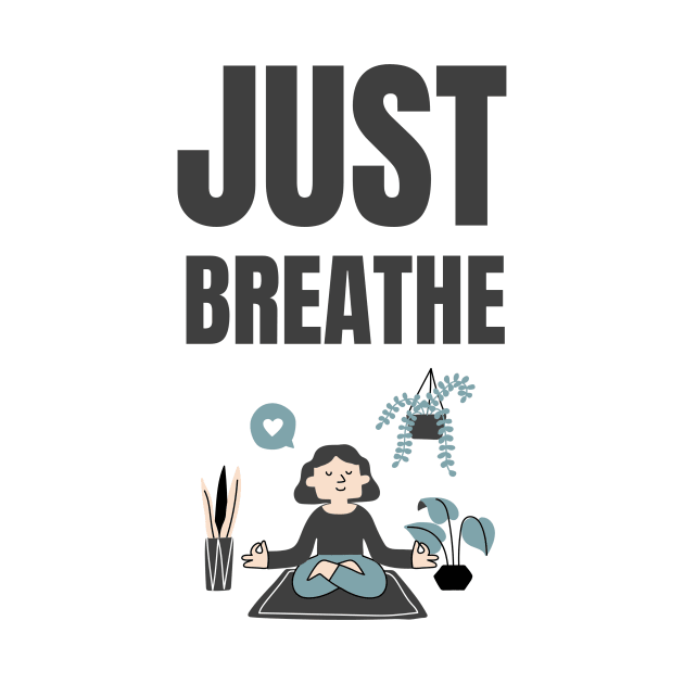 Just Breathe by Jitesh Kundra