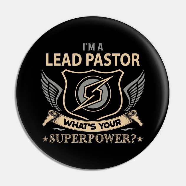 Lead Pastor T Shirt - Superpower Gift Item Tee Pin by Cosimiaart