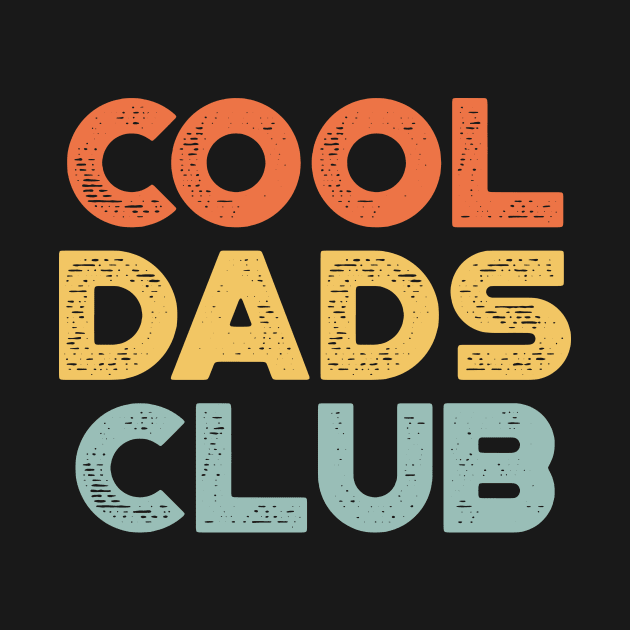 Cool Dads Club Funny Vintage Retro (Sunset) by truffela