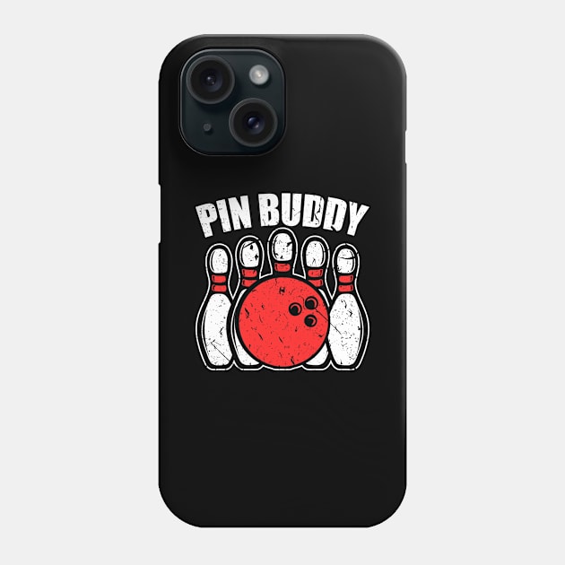 Pin Buddy Bowling Team Phone Case by Humbas Fun Shirts