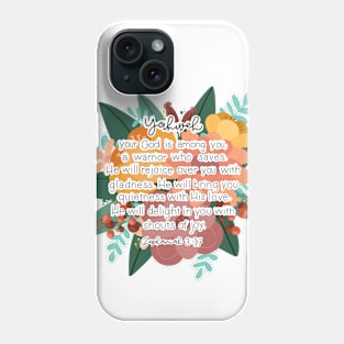 Zephaniah 3 17 Phone Case