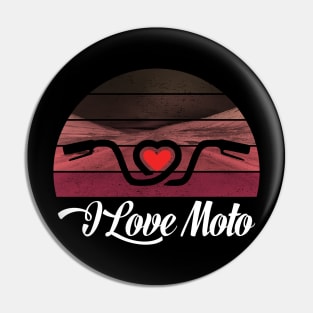 i love moto Pin