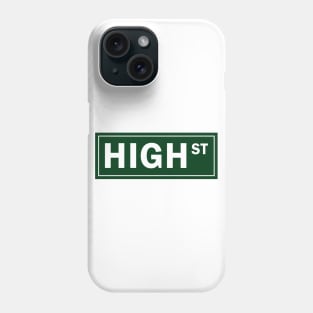 High Street Sign Phone Case