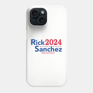 Rick Sanchez 2024 Phone Case