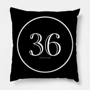 36 Hour Fast Pillow