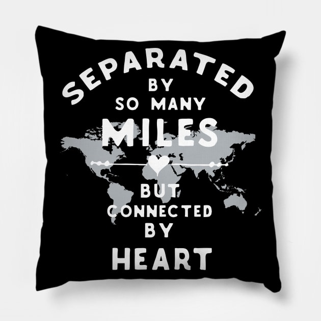 Separated by so many miles, but connected by heart Pillow by LebensART