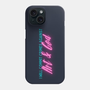 Go To Art Jail Phone Case