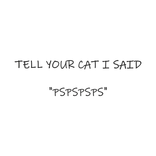 tell your cat by Pektashop