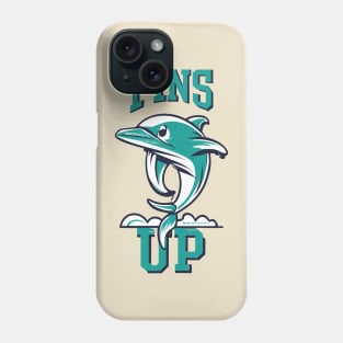 Fins Up For Dolphin Phone Case