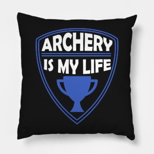 Archery is my Life Gift Pillow