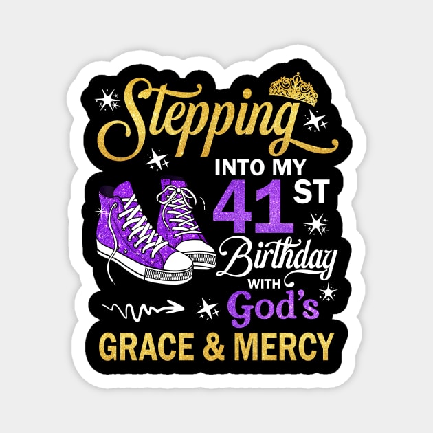 Stepping Into My 41st Birthday With God's Grace & Mercy Bday Magnet by MaxACarter