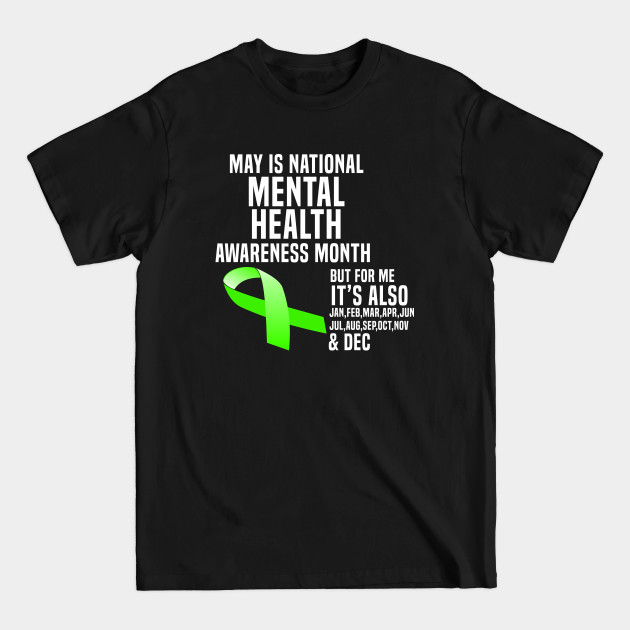 Disover May Is National Mental Health Awareness Month - Mental Health - T-Shirt