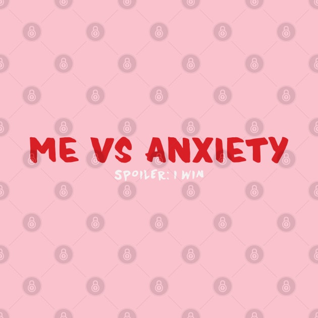 Me VS Anxiety by gnomeapple