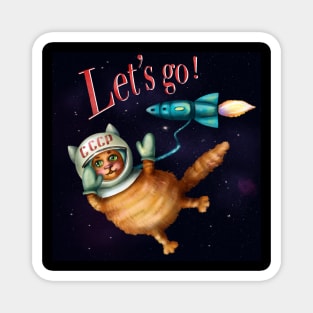 Cute astronaut cat. Let’s go ! Magnet