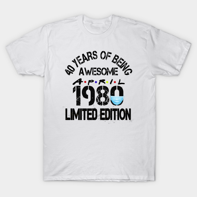 40th Birthday 2020 Quarantined funny Gift Idea - Social Distancing - Birthday 2020 Quarantined - T-Shirt | TeePublic 40th Birthday 2020 Quarantined funny Gift Idea - Social Distancing - Birthday 2020 Quarantined - T-Shirt | TeePublic