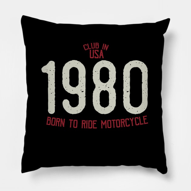 Club in USA 1980 born to ride motorcycle Pillow by WKphotographer8