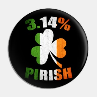 Pi Day St. Patrick's 3.14 Irish Funny Pirish Math Teacher Pin