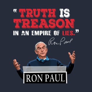 Ron Paul Truth is Treason T-Shirt