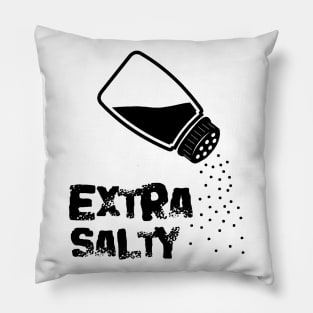 Extra Salty Pillow