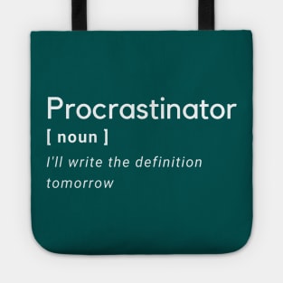 Procrastinator Definition Tote