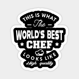 Chef - This is what the world's best chef looks like Magnet