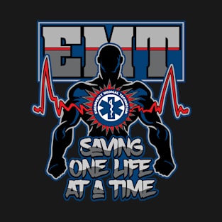 Emergency Medical Technician Saving Lives T-Shirt