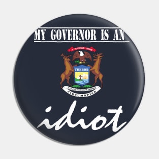 michigan governor t shirt Pin