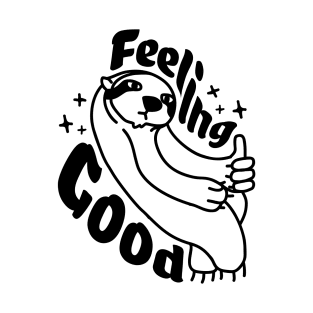 Wholesome Sloth Feeling Good T-Shirt