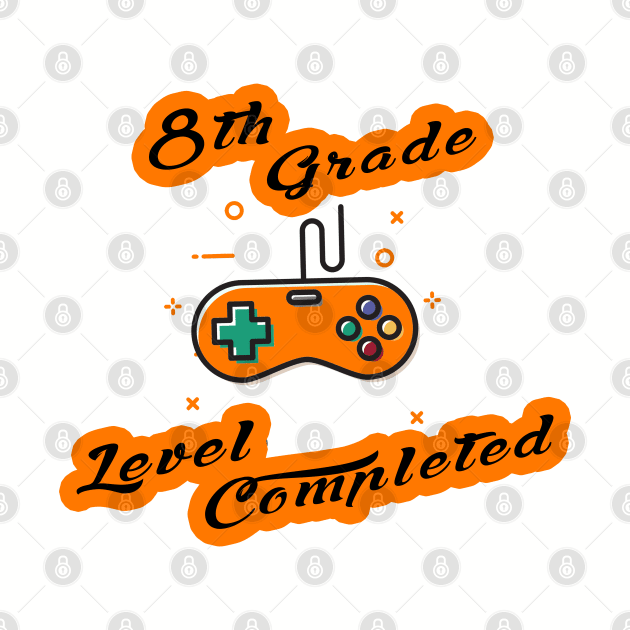 8th grade level complete-8th level completed gamer by BaronBoutiquesStore