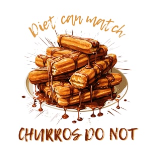 churros do not T-Shirt