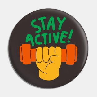 active shooter	|| Stay active Pin