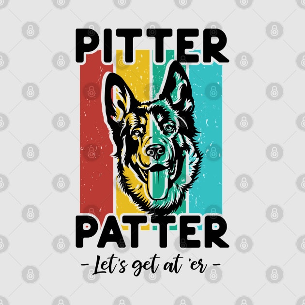 Pitter Patter, cute Shepard, Funny Happy quotes, Puppy, hard No, dog dad, dog lovers by twotwentyfives