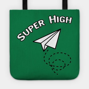 Super High Tote