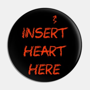 Insert heart here Pin